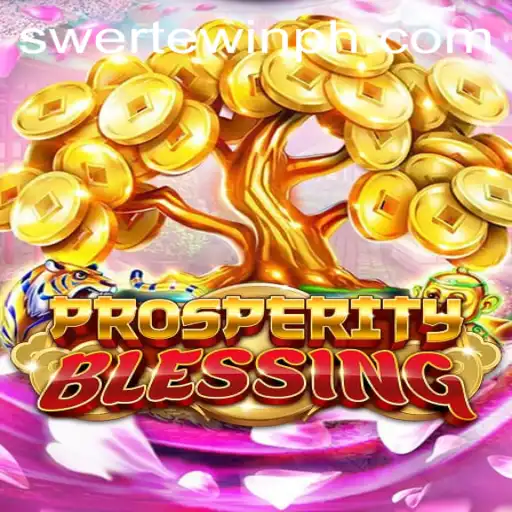 Explore the Thrilling World of ProsperityBlessing: Unlocking Fortune with Swerte.Win